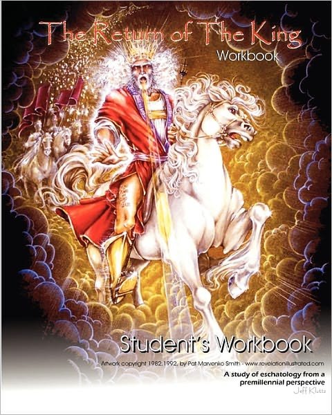 Cover for Jeff Kluttz · The Return of the King - Student's Workbook: a Teaching Aid for &quot;The Return of the King&quot; Course Study (Taschenbuch) [Stu Wkb edition] (2009)