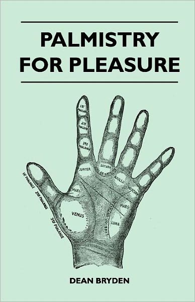 Cover for Dean Bryden · Palmistry for Pleasure (Paperback Book) (2010)