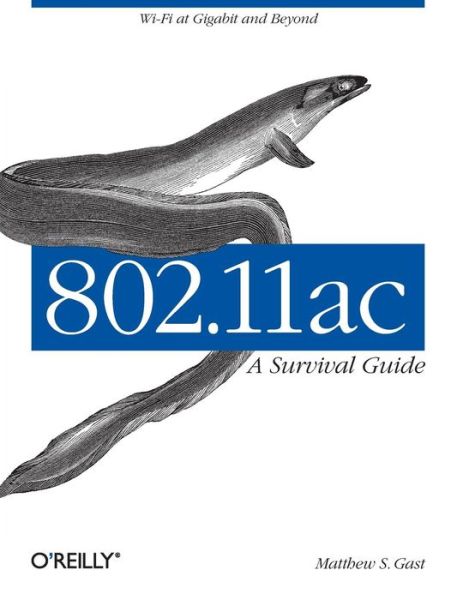 Cover for Matthew Gast · 802.11ac: A Survival Guide (Pocketbok) (2013)