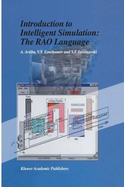 Cover for Abdelhakim Artiba · Introduction to Intelligent Simulation: The RAO Language (Paperback Bog) [Softcover reprint of the original 1st ed. 1998 edition] (2012)