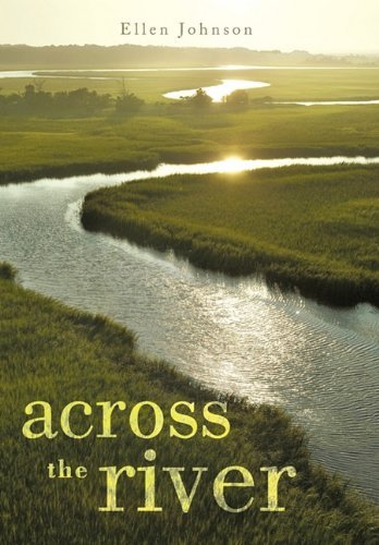 Cover for Ellen Johnson · Across the River (Gebundenes Buch) (2011)
