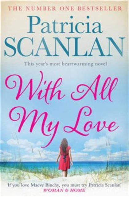 Cover for Patricia Scanlan · With All My Love (Paperback Book) [Ireland Only edition] (2014)