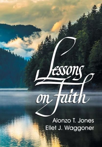 Cover for A T Jones · Lessons on Faith (Taschenbuch) (2015)
