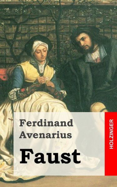 Cover for Ferdinand Avenarius · Faust (Pocketbok) (2013)