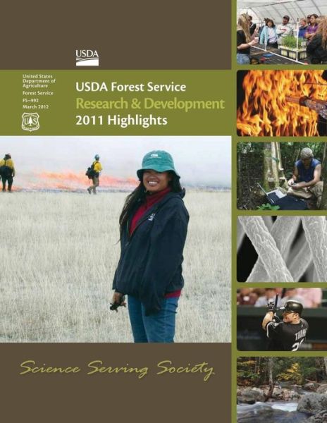 Cover for U.s. Department of Agriculture · Usda Forest Service Research &amp; Development 2011 Highlights (Paperback Book) (2013)