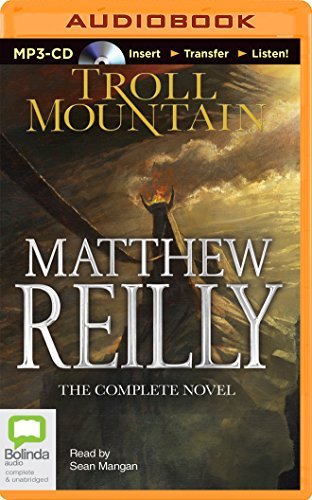 Cover for Matthew Reilly · Troll Mountain: the Complete Novel (MP3-CD) [Mp3 Una edition] (2014)
