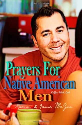 Cover for Janie Mcgee · Prayers for Native American men (Coffee with God) (Volume 5) (Paperback Book) (2013)