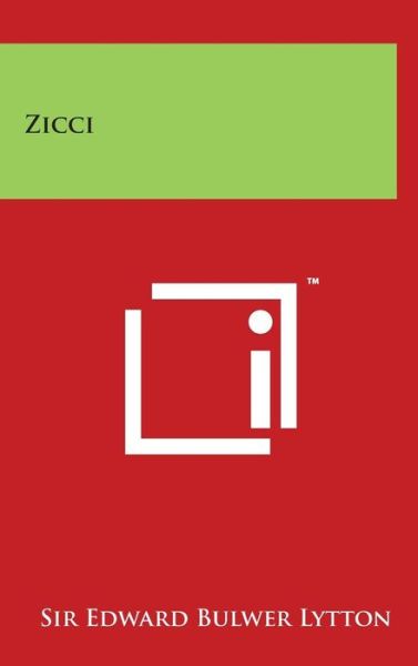 Cover for Edward Bulwer Lytton · Zicci (Hardcover Book) (2014)