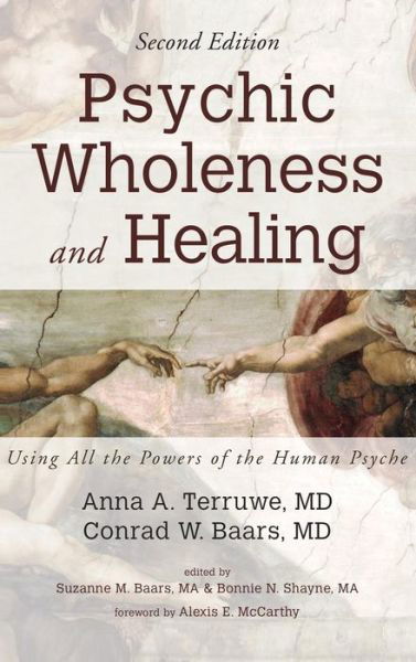 Cover for Anna A. MD Terruwe · Psychic Wholeness and Healing, Second Edition (Hardcover Book) (2016)