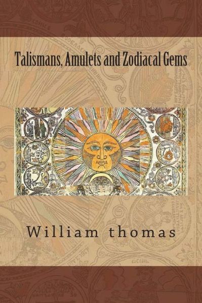 Cover for William Thomas · Talismans, Amulets and Zodiacal Gems (Paperback Book) (2014)