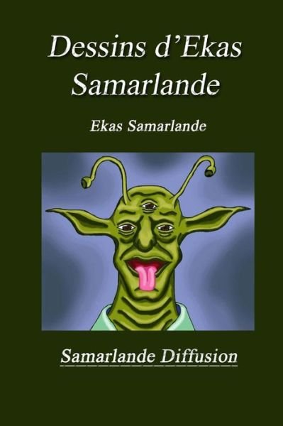 Cover for Ekas Samarlande · Dessins D'ekas Samarlande (Paperback Bog) (2015)