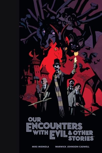 Cover for Mike Mignola · Our Encounters With Evil &amp; Other Stories Library Edition (Gebundenes Buch) (2023)