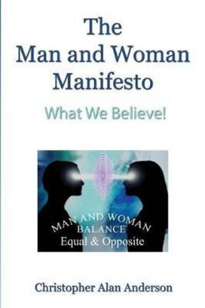 Cover for Christopher Alan Anderson · The Man and Woman Manifesto (Pocketbok) (2017)
