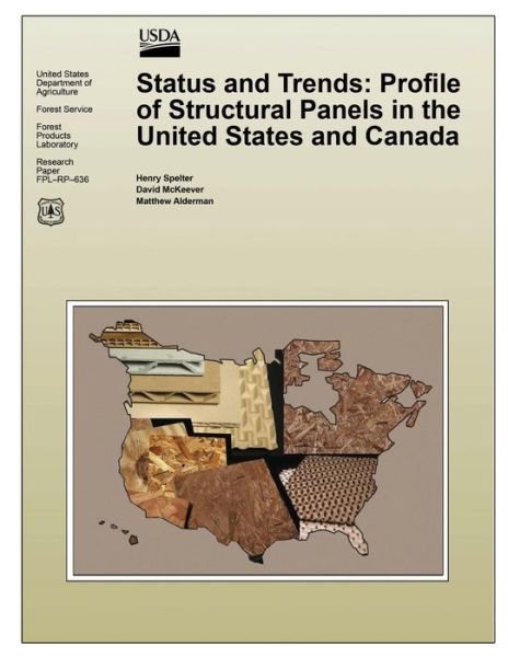 Cover for United States Department of Agriculture · Status and Trends: Profile of Structural Panels in the United States and Canada (Paperback Book) (2015)