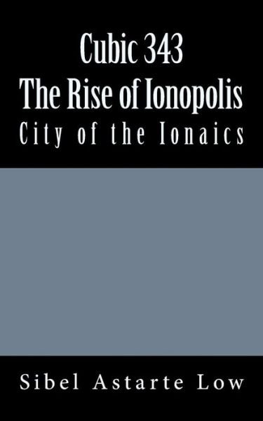 Cover for Sibel Astarte · Cubic 343: the Rise of Ionopolis (Paperback Bog) (2015)