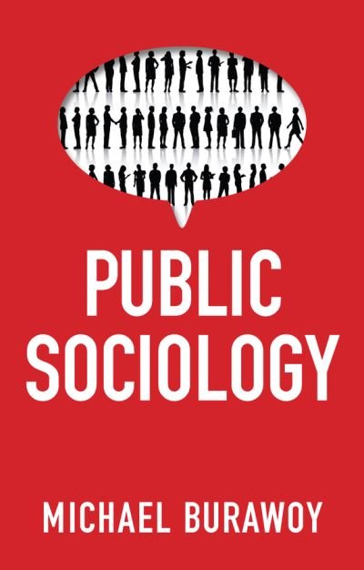 Cover for Michael Burawoy · Public Sociology (Gebundenes Buch) (2021)