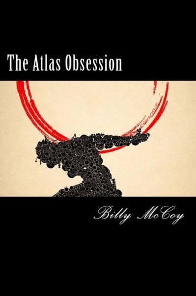 Cover for Billy Mccoy · The Atlas Obsession (Paperback Book) (2015)