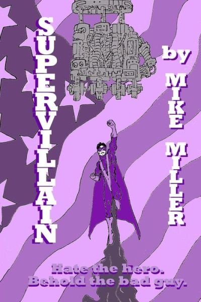 Cover for Mike Miller · Supervillain (Taschenbuch) (2015)