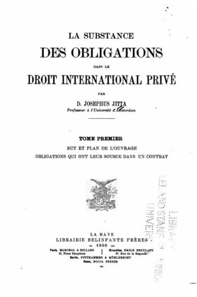 Cover for D Josephus Jitta · La substance des obligations dans le droit international prive - Tome I (Paperback Book) (2015)