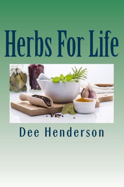 Cover for Dee Henderson · Herbs For Life (Paperback Book) (2016)