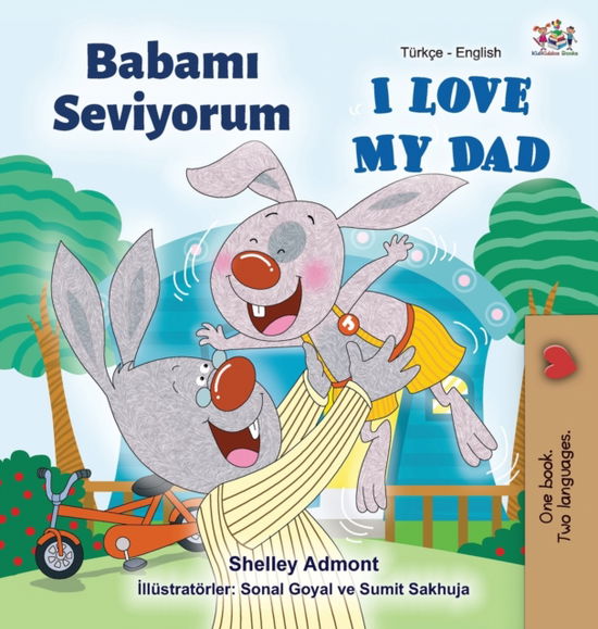 Cover for Shelley Admont · I Love My Dad (Turkish English Bilingual Book) (Hardcover Book) (2020)