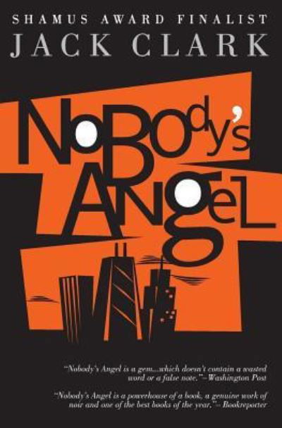 Cover for Jack Clark · Nobody's Angel (Paperback Book) (2016)