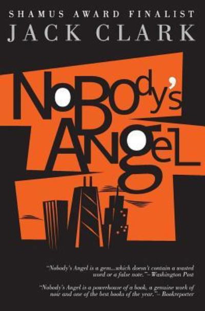 Cover for Jack Clark · Nobody's Angel (Pocketbok) (2016)