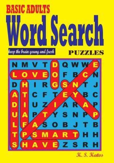 Cover for K S Kato · Basic Adults Word Search Puzzles (Paperback Book) (2016)