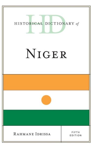 Cover for Rahmane Idrissa · Historical Dictionary of Niger - Historical Dictionaries of Africa (Hardcover Book) [Fifth edition] (2022)