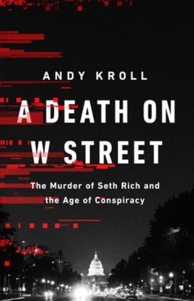 Cover for Andy Kroll · A Death on W Street (Hardcover Book) (2022)