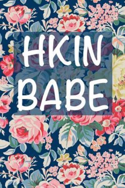 Cover for Happy Heart Notebooks · HKIN Babe (Paperback Book) (2017)