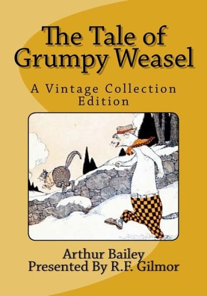 Cover for Arthur Scott Bailey · The Tale of Grumpy Weasel (Pocketbok) (2017)