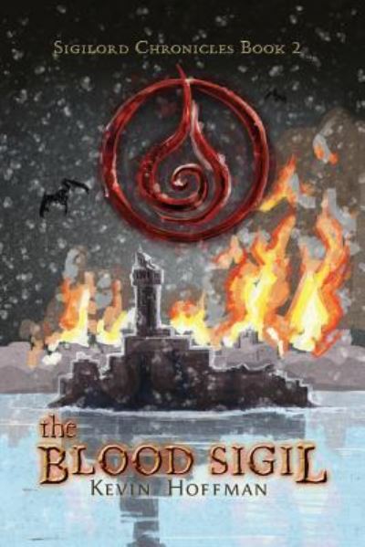 Cover for Kevin Hoffman · The Blood Sigil (Paperback Book) (2017)