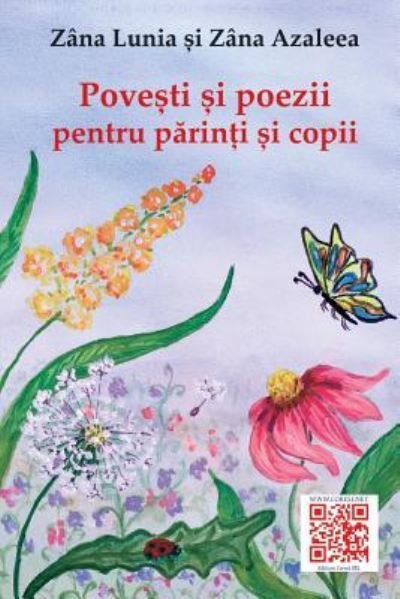 Cover for Zana Lunia · Povesti Si Poezii Pentru Parinti Si Copii (Pocketbok) (2017)