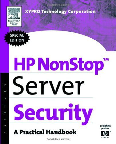 Cover for XYPRO Technology Corp · HP NonStop Server Security: A Practical Handbook - HP Technologies (Taschenbuch) (2003)