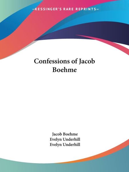 Cover for Jacob Boehme · Confessions of Jacob Boehme (Taschenbuch) (1992)
