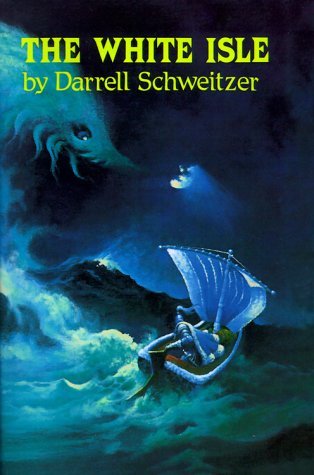 Cover for Darrell Schweitzer · The White Isle (Weird Tales) (Paperback Book) (1989)