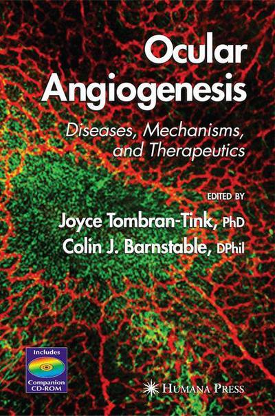 Cover for Joyce Tombran- Tink · Ocular Angiogenesis: Diseases, Mechanisms, and Therapeutics - Ophthalmology Research (Hardcover Book) [2006 edition] (2006)