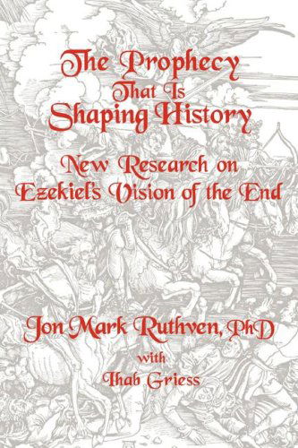 Cover for Jon Mark Ruthven · The Prophecy That is Shaping History (Pocketbok) (2003)