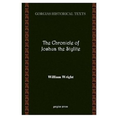 Cover for William Wright · The Chronicle of Joshua the Stylite - Kiraz Chronicles Archive (Hardcover Book) (2003)