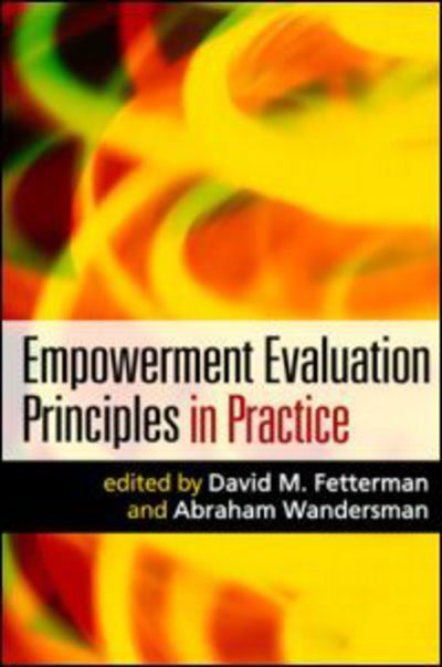 Cover for Fetterman, David M, Sr. · Empowerment Evaluation Principles in Practice (Paperback Book) (2004)