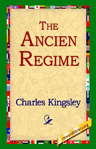 Cover for Charles Kingsley · The Ancien Regime (Paperback Bog) (2004)