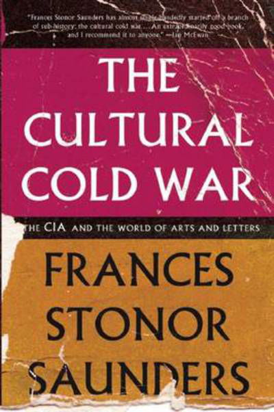 Cover for Frances Stonor Saunders · Cultural Cold War (Taschenbuch) (2013)