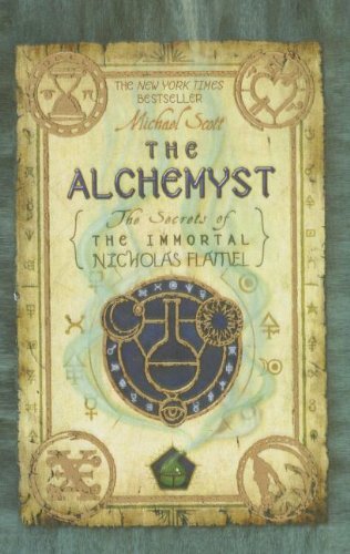 Cover for Michael Scott · The Alchemyst (Secrets of the Immortal Nicholas Flamel (Pb)) (Hardcover Book) (2010)
