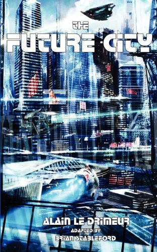 Cover for Alain Le Drimeur · The Future City (Pocketbok) (2012)