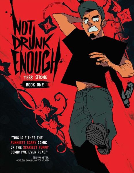 Cover for Tess Stone · Not Drunk Enough Vol. 1 - Not Drunk Enough (Paperback Book) (2017)