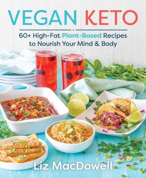 Cover for Liz MacDowell · Vegan Keto (Paperback Book) (2018)