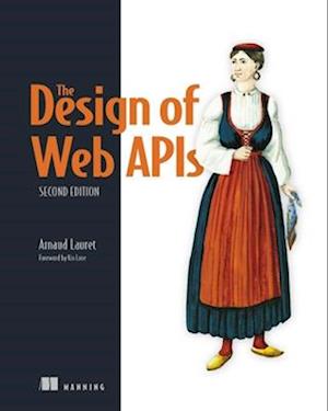 Cover for Lauret Arnaud · The Design of Web APIs, Second Edition (Paperback Book) (2025)