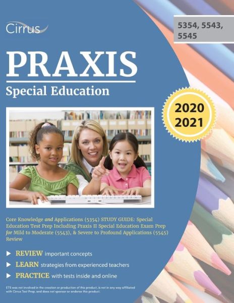 Cover for Cirrus Teacher Certification Prep Team · Praxis Special Education Core Knowledge and Applications (5354) Study Guide (Pocketbok) (2019)