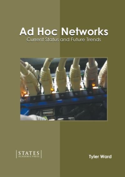 Cover for Tyler Ward · Ad Hoc Networks (Book) (2022)